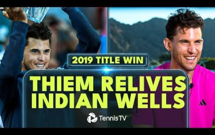 “everything-was-perfect”-dominic-thiem-relives-indian-wells-final-vs-roger-federer!