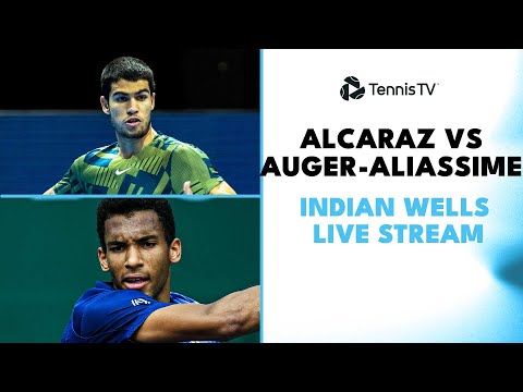 carlos-alcaraz-vs-felix-auger-aliassime:-indian-wells-2023-live-stream!