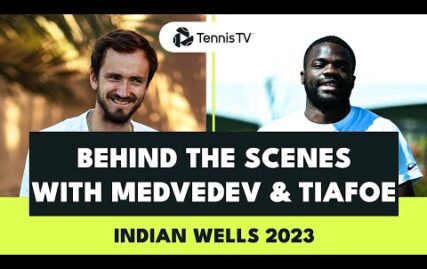 behind-the-scenes-with-daniil-medvedev-&-frances-tiafoe-ahead-of-their-2023-indian-wells-semi-final!