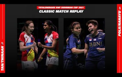 classic-match-replay-|-#sudirmancupfinals-2021-|-tan/thinaah-vs-polii/rahayu