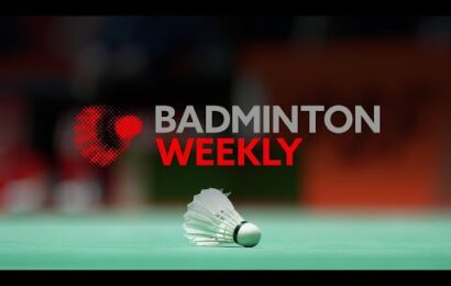 badminton-weekly-ep.15-|-#sudirmancupfinals-2023-group-c-and-d-preview