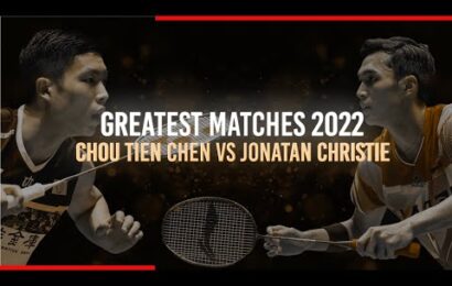 greatest-#badminton-matches-of-2022-|-chou-tien-chen-vs-jonatan-christie