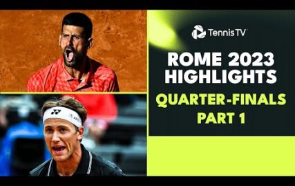 djokovic-battles-rune;-ruud-vs-cerundolo-|-rome-2023-highlights-quarter-finals-day-1