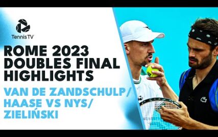 van-de-zandschulp/haase-vs-nys/zielinski-|-rome-2023-doubles-final-highlights