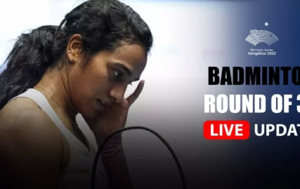 asian-games-2023-badminton-live-updates:-pv-sindhu,-hs-prannoy-through-to-pre-quarterfinals