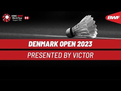 denmark-open-2023-presented-by-victor-|-day-1-|-court-3-|-round-of-32
