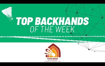 syed-modi-india-international-2023-|-top-backhands-of-the-week