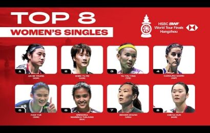 women’s-singles-top-8-|-hsbc-bwf-world-tour-finals-2023