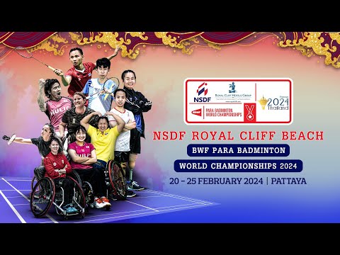 nsdf-royal-cliff-beach-bwf-para-badminton-world-championships-2024-|-finals-|-court-2-|-standing