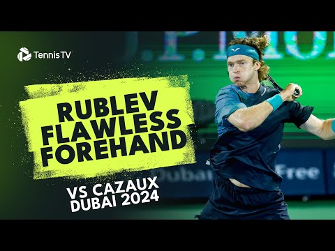 andrey-rublev-flawless-forehand-vs-cazaux-|-dubai-2024-match-highlights