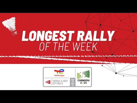 totalenergies-bwf-thomas-&-uber-cup-finals-2024-|-longest-rally-of-the-week
