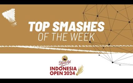 kapal-api-indonesia-open-2024-|-top-smashes-of-the-week