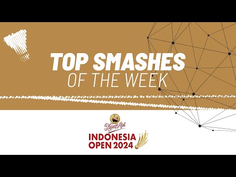 kapal-api-indonesia-open-2024-|-top-smashes-of-the-week