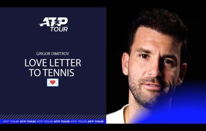 grigor-dimitrov-shares-his-love-letter-to-tennis-