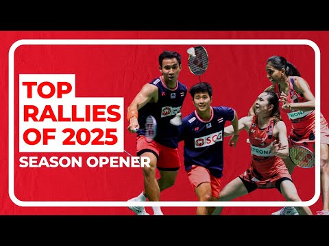 top-#badminton-rallies-from-the-2025-#bwfworldtour-season-opener