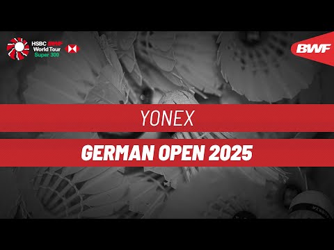yonex-german-open-2025-|-day-4-|-court-3-|-quarterfinals