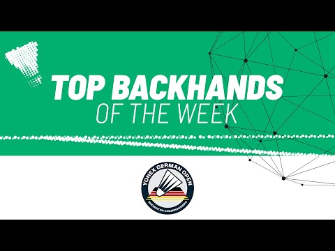 yonex-german-open-2025-|-top-backhands-of-the-week