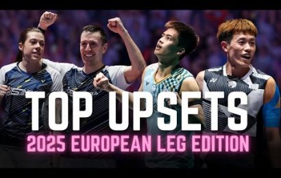 top-upsets-|-2025-#bwfworldtour-european-leg-edition
