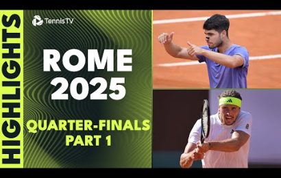 alcaraz-takes-on-draper-&-musetti-vs-zverev-thriller-|-rome-2025-highlights-quarter-finals-part-1