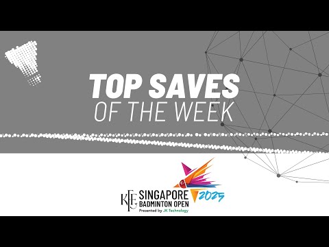 kff-singapore-badminton-open-2025-|-top-saves-of-the-week